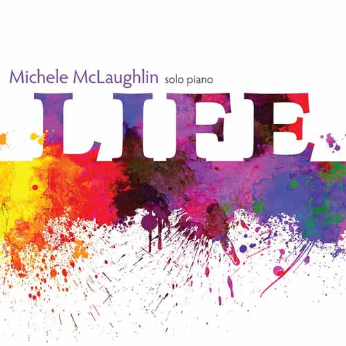 Easily Download Michele McLaughlin Printable PDF piano music notes, guitar tabs for Piano Solo. Transpose or transcribe this score in no time - Learn how to play song progression.