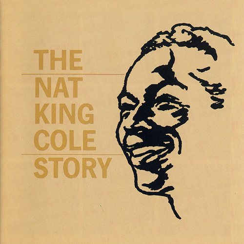 Easily Download Nat King Cole Printable PDF piano music notes, guitar tabs for Lead Sheet / Fake Book. Transpose or transcribe this score in no time - Learn how to play song progression.