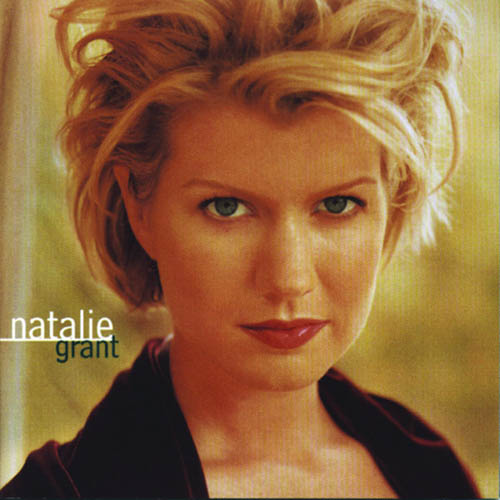 Easily Download Natalie Grant Printable PDF piano music notes, guitar tabs for Piano, Vocal & Guitar Chords (Right-Hand Melody). Transpose or transcribe this score in no time - Learn how to play song progression.