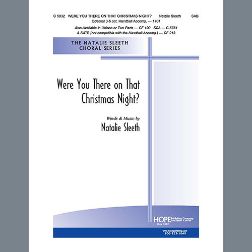 Easily Download NATALIE SLEETH Printable PDF piano music notes, guitar tabs for SAB Choir. Transpose or transcribe this score in no time - Learn how to play song progression.