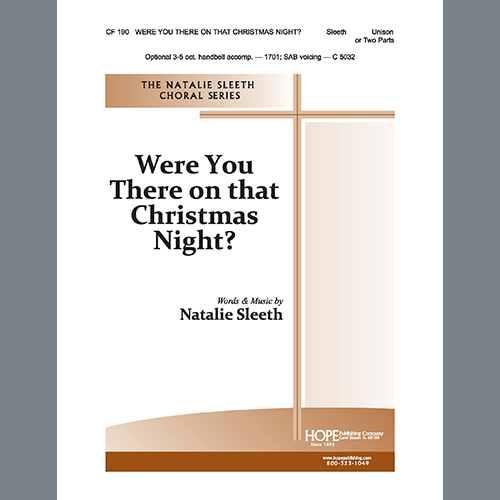 Easily Download NATALIE SLEETH Printable PDF piano music notes, guitar tabs for Unison Choir. Transpose or transcribe this score in no time - Learn how to play song progression.