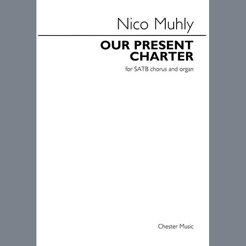 Easily Download Nico Muhly Printable PDF piano music notes, guitar tabs for SATB Choir. Transpose or transcribe this score in no time - Learn how to play song progression.
