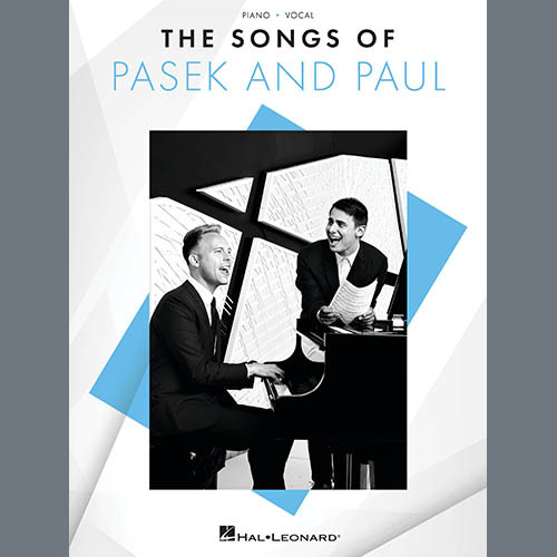 Easily Download Pasek & Paul Printable PDF piano music notes, guitar tabs for Piano & Vocal. Transpose or transcribe this score in no time - Learn how to play song progression.