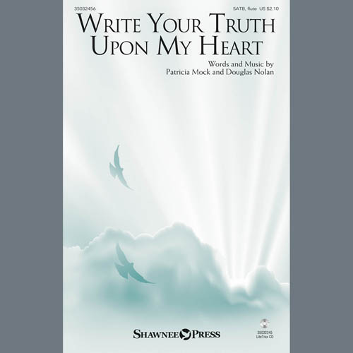 Easily Download Patricia Mock & Douglas Nolan Printable PDF piano music notes, guitar tabs for SATB Choir. Transpose or transcribe this score in no time - Learn how to play song progression.