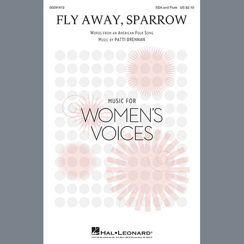 Easily Download Patti Drennan Printable PDF piano music notes, guitar tabs for SSA Choir. Transpose or transcribe this score in no time - Learn how to play song progression.