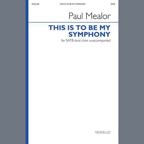 Easily Download Paul Mealor Printable PDF piano music notes, guitar tabs for Choir. Transpose or transcribe this score in no time - Learn how to play song progression.