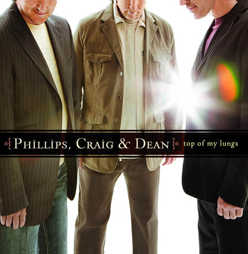 Easily Download Phillips, Craig & Dean Printable PDF piano music notes, guitar tabs for Lead Sheet / Fake Book. Transpose or transcribe this score in no time - Learn how to play song progression.