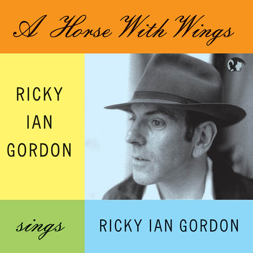 Easily Download Ricky Ian Gordon Printable PDF piano music notes, guitar tabs for Piano & Vocal. Transpose or transcribe this score in no time - Learn how to play song progression.