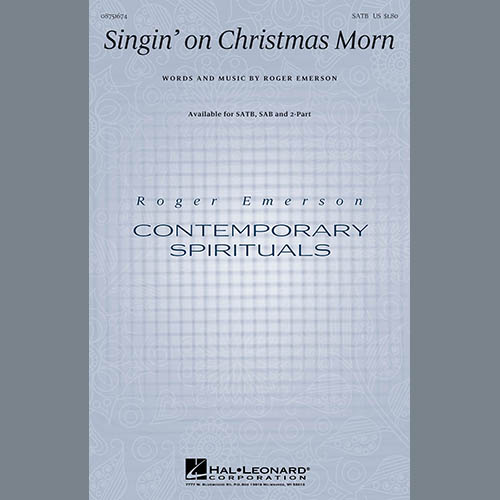 Easily Download Roger Emerson Printable PDF piano music notes, guitar tabs for SATB Choir. Transpose or transcribe this score in no time - Learn how to play song progression.