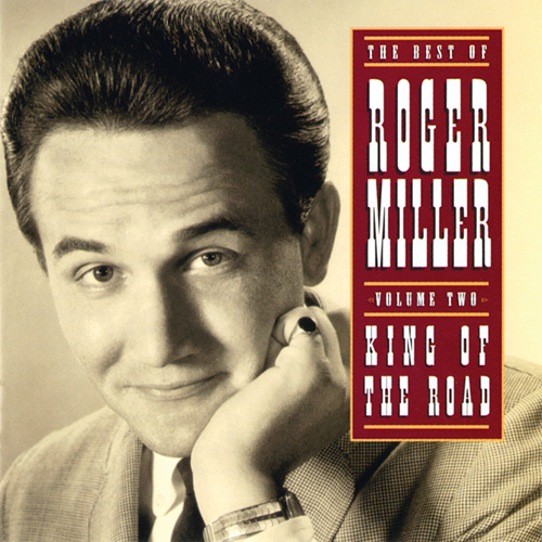 Easily Download Roger Miller Printable PDF piano music notes, guitar tabs for Easy Guitar. Transpose or transcribe this score in no time - Learn how to play song progression.