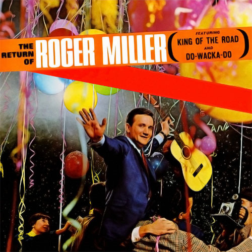 Easily Download Roger Miller Printable PDF piano music notes, guitar tabs for ChordBuddy. Transpose or transcribe this score in no time - Learn how to play song progression.