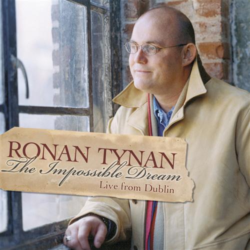 Easily Download Ronan Tynan Printable PDF piano music notes, guitar tabs for Piano, Vocal & Guitar Chords (Right-Hand Melody). Transpose or transcribe this score in no time - Learn how to play song progression.