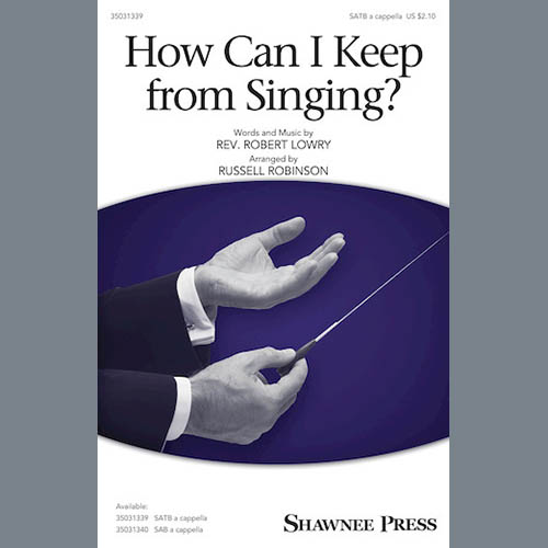 Easily Download Russell Robinson Printable PDF piano music notes, guitar tabs for SATB Choir. Transpose or transcribe this score in no time - Learn how to play song progression.