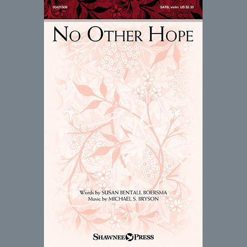 Easily Download Susan Bentall Boersma and Michael S. Bryson Printable PDF piano music notes, guitar tabs for SATB Choir. Transpose or transcribe this score in no time - Learn how to play song progression.