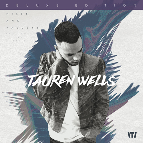 Easily Download Tauren Wells Printable PDF piano music notes, guitar tabs for Piano, Vocal & Guitar Chords (Right-Hand Melody). Transpose or transcribe this score in no time - Learn how to play song progression.
