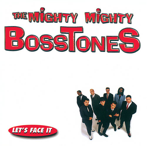 Easily Download The Mighty Mighty Bosstones Printable PDF piano music notes, guitar tabs for Lead Sheet / Fake Book. Transpose or transcribe this score in no time - Learn how to play song progression.