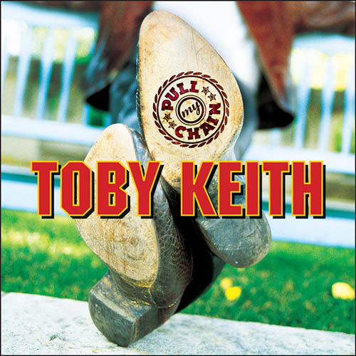 Easily Download Toby Keith Printable PDF piano music notes, guitar tabs for Guitar Tab. Transpose or transcribe this score in no time - Learn how to play song progression.