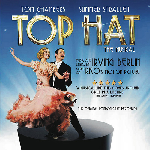 Easily Download Top Hat Cast Printable PDF piano music notes, guitar tabs for Piano, Vocal & Guitar Chords. Transpose or transcribe this score in no time - Learn how to play song progression.