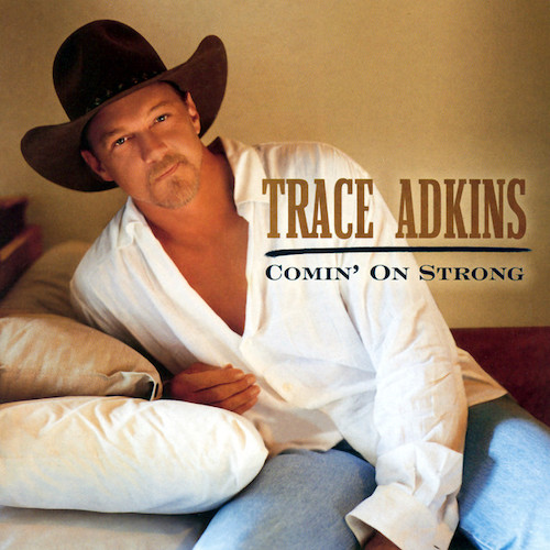 Easily Download Trace Adkins Printable PDF piano music notes, guitar tabs for Piano, Vocal & Guitar Chords (Right-Hand Melody). Transpose or transcribe this score in no time - Learn how to play song progression.