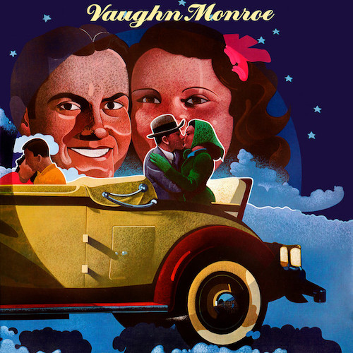 Easily Download Vaughn Monroe Printable PDF piano music notes, guitar tabs for Lead Sheet / Fake Book. Transpose or transcribe this score in no time - Learn how to play song progression.