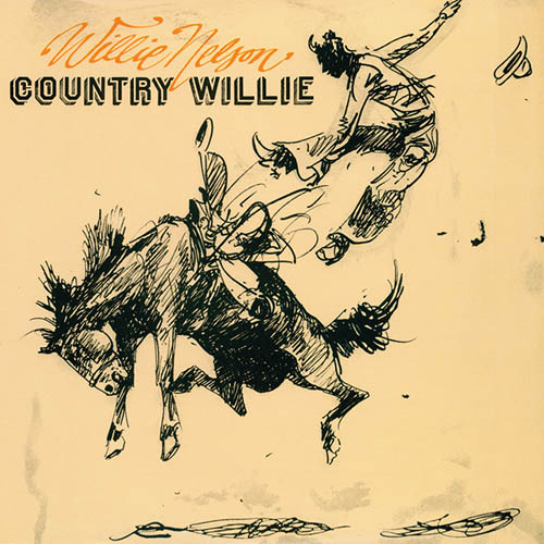 Easily Download Willie Nelson Printable PDF piano music notes, guitar tabs for Piano, Vocal & Guitar Chords (Right-Hand Melody). Transpose or transcribe this score in no time - Learn how to play song progression.