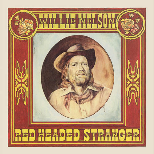 Easily Download Willie Nelson Printable PDF piano music notes, guitar tabs for Guitar Chords/Lyrics. Transpose or transcribe this score in no time - Learn how to play song progression.