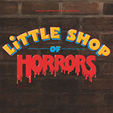 Howard Ashman 'Finale (Don't Feed The Plants) (from Little Shop of Horrors)'