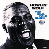 Howlin' Wolf 'Sitting On Top Of The World'