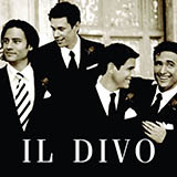 Il Divo 'Every Time I Look At You'