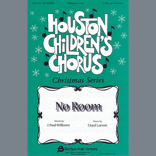 Easily Download J. Paul Williams and Lloyd Larson Printable PDF piano music notes, guitar tabs for 2-Part Choir. Transpose or transcribe this score in no time - Learn how to play song progression.