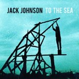 Jack Johnson 'Only The Ocean'