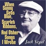 Jack Segal 'When Sunny Gets Blue'