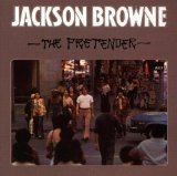 Jackson Browne 'The Pretender'