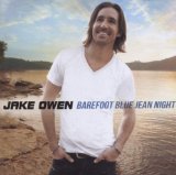 Jake Owen 'Barefoot Blue Jean Night'