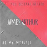James Arthur 'You Deserve Better'