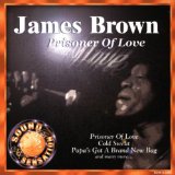 James Brown 'Prisoner Of Love'