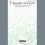 James C. Ward 'A Bundle Of Straw (arr. Heather Sorenson)'