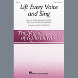 James Weldon Johnson and J. Rosamond Johnson 'Lift Every Voice And Sing (arr. Rollo Dilworth)'