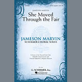 Jameson Marvin 'She Moved Thro' The Fair (She Moved Through The Fair)'
