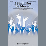 Jennifer Klein 'I Shall Not Be Moved (arr. Brad Nix)'