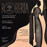 Jerome Kern 'Yesterdays (from Roberta) (arr. Lee Evans)'