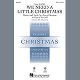 Jerry Herman 'We Need A Little Christmas (from Mame) (arr. Mac Huff)'