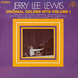 Jerry Lee Lewis 'Great Balls Of Fire'