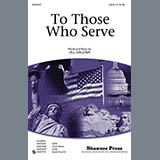 Jill Gallina 'To Those Who Serve'