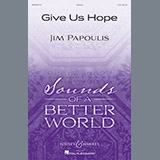 Jim Papoulis 'Give Us Hope'