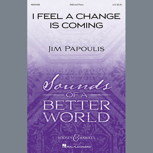 Easily Download Jim Papoulis Printable PDF piano music notes, guitar tabs for SAB Choir. Transpose or transcribe this score in no time - Learn how to play song progression.