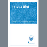 Jim Papoulis 'I Met A Bird'