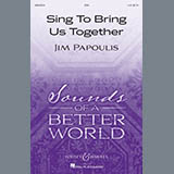 Jim Papoulis 'Sing To Bring Us Together'