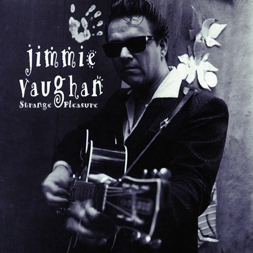 Easily Download Jimmie Vaughan Printable PDF piano music notes, guitar tabs for Guitar Tab. Transpose or transcribe this score in no time - Learn how to play song progression.