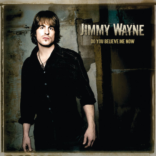 Easily Download Jimmy Wayne Printable PDF piano music notes, guitar tabs for Piano, Vocal & Guitar Chords (Right-Hand Melody). Transpose or transcribe this score in no time - Learn how to play song progression.
